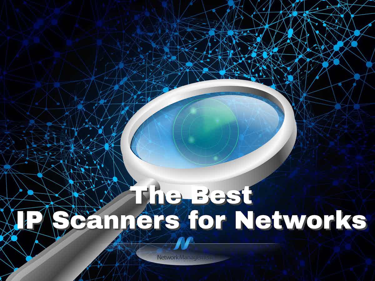Best IP Scanners for Networks