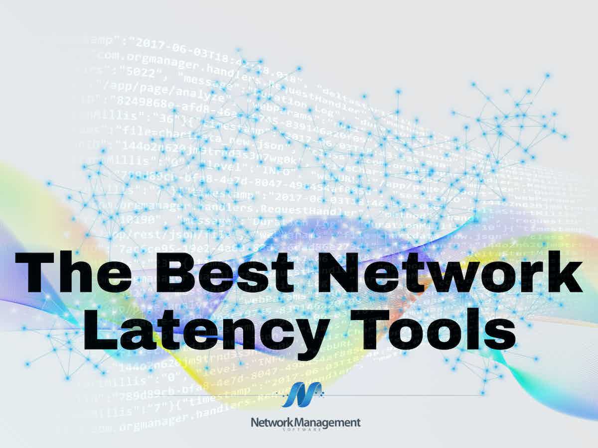 Best Network Latency Tools