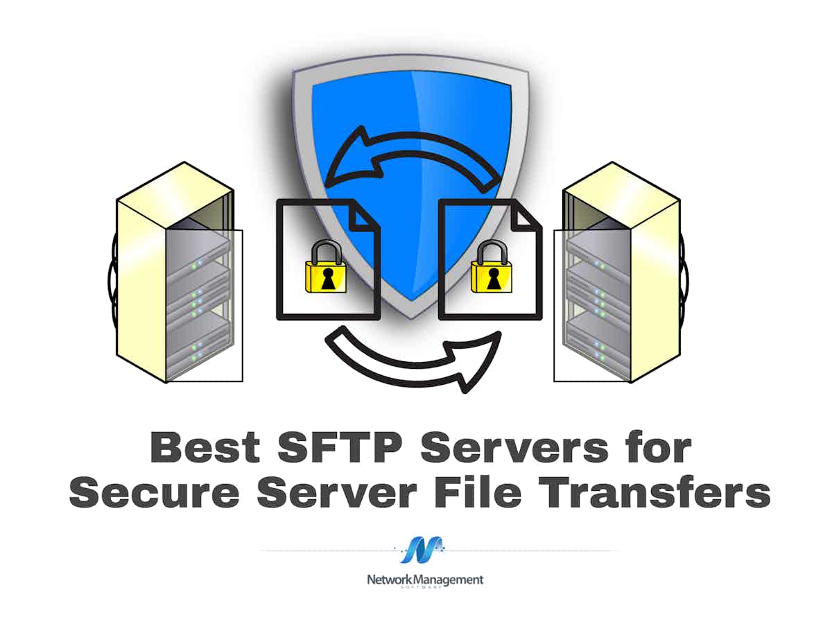 Best SFTP Servers for Secure Server File Transfers