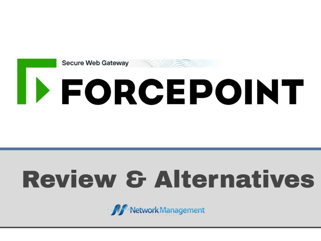 Forcepoint SWG Review