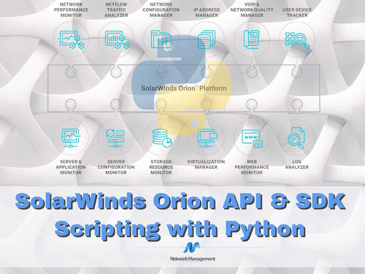 SolarWinds Orion API and SDK Scripting with Python